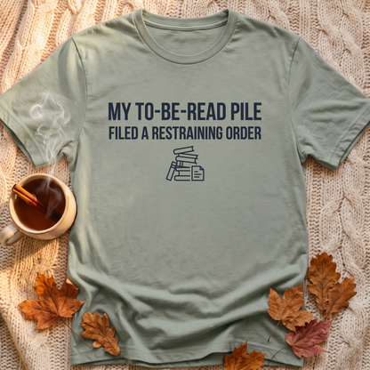 Restraining Order T-Shirt