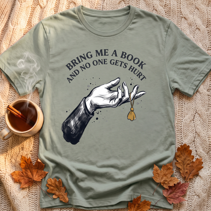 No One Hurt T-Shirt