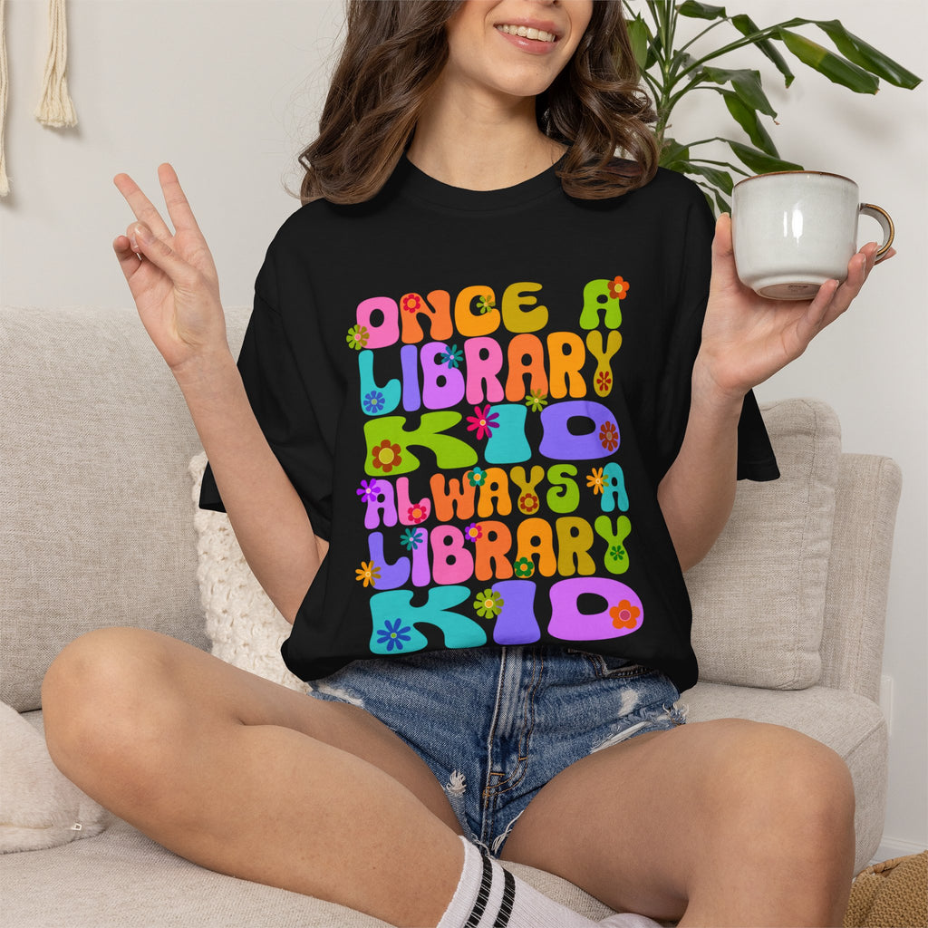 Always a Library Kid T-Shirt