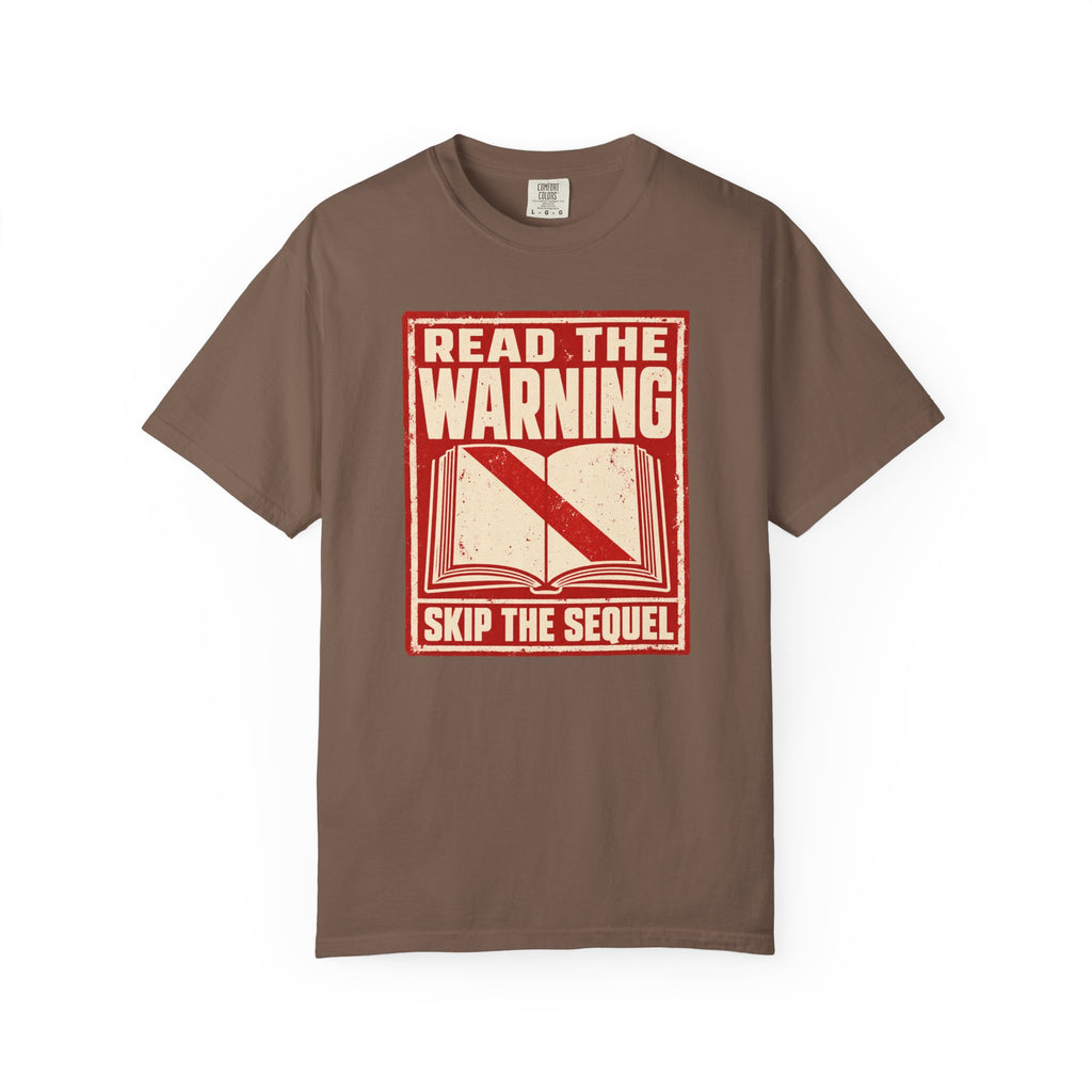 Skip the Sequel T-Shirt
