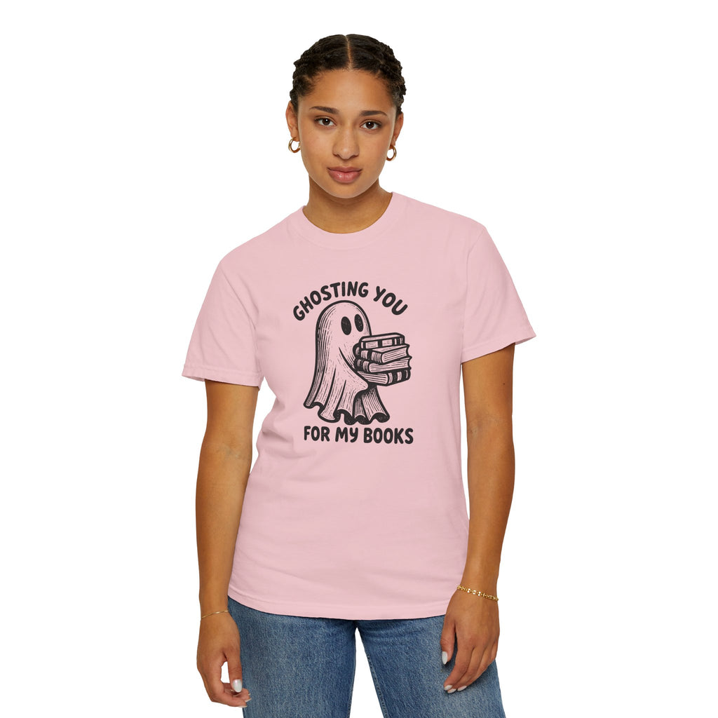 Ghosting You For My Books T-Shirt
