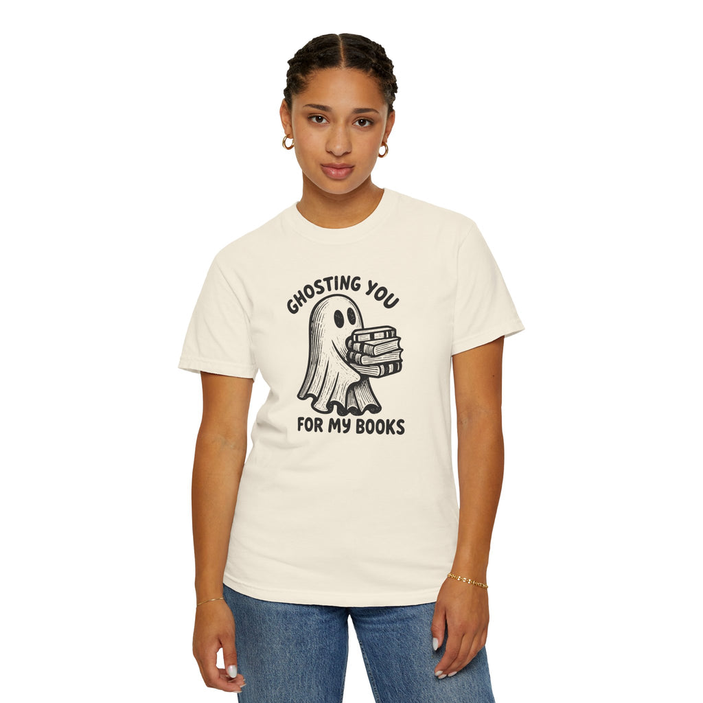 Ghosting You For My Books T-Shirt