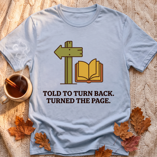 Turned The Page T-Shirt