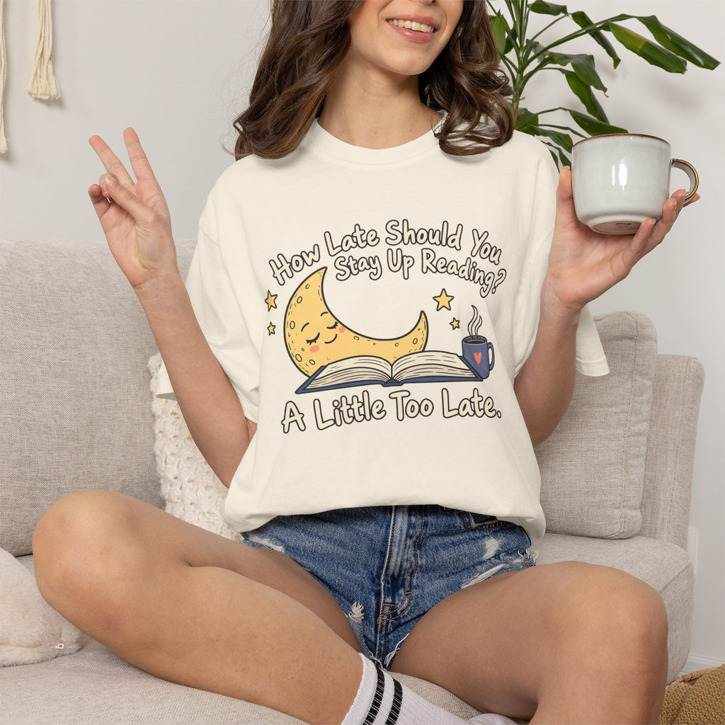 A Little Too Late T-Shirt