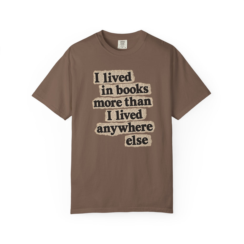 I lived in books T-Shirt