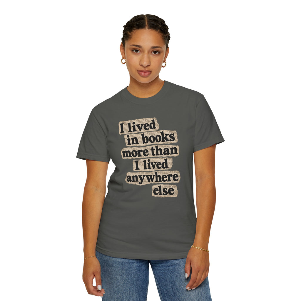 I lived in books T-Shirt