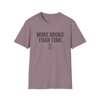 Books Than Time T-Shirt