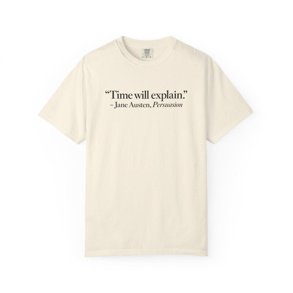 Time Will Explain T-Shirt