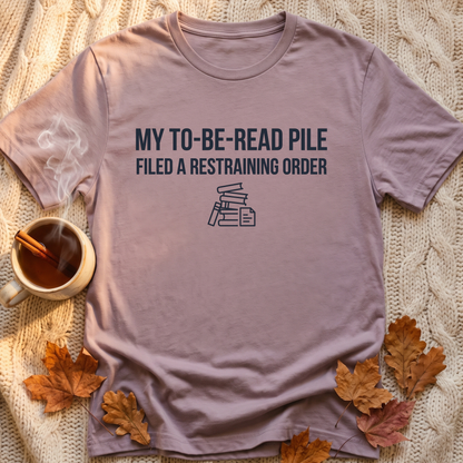 Restraining Order T-Shirt