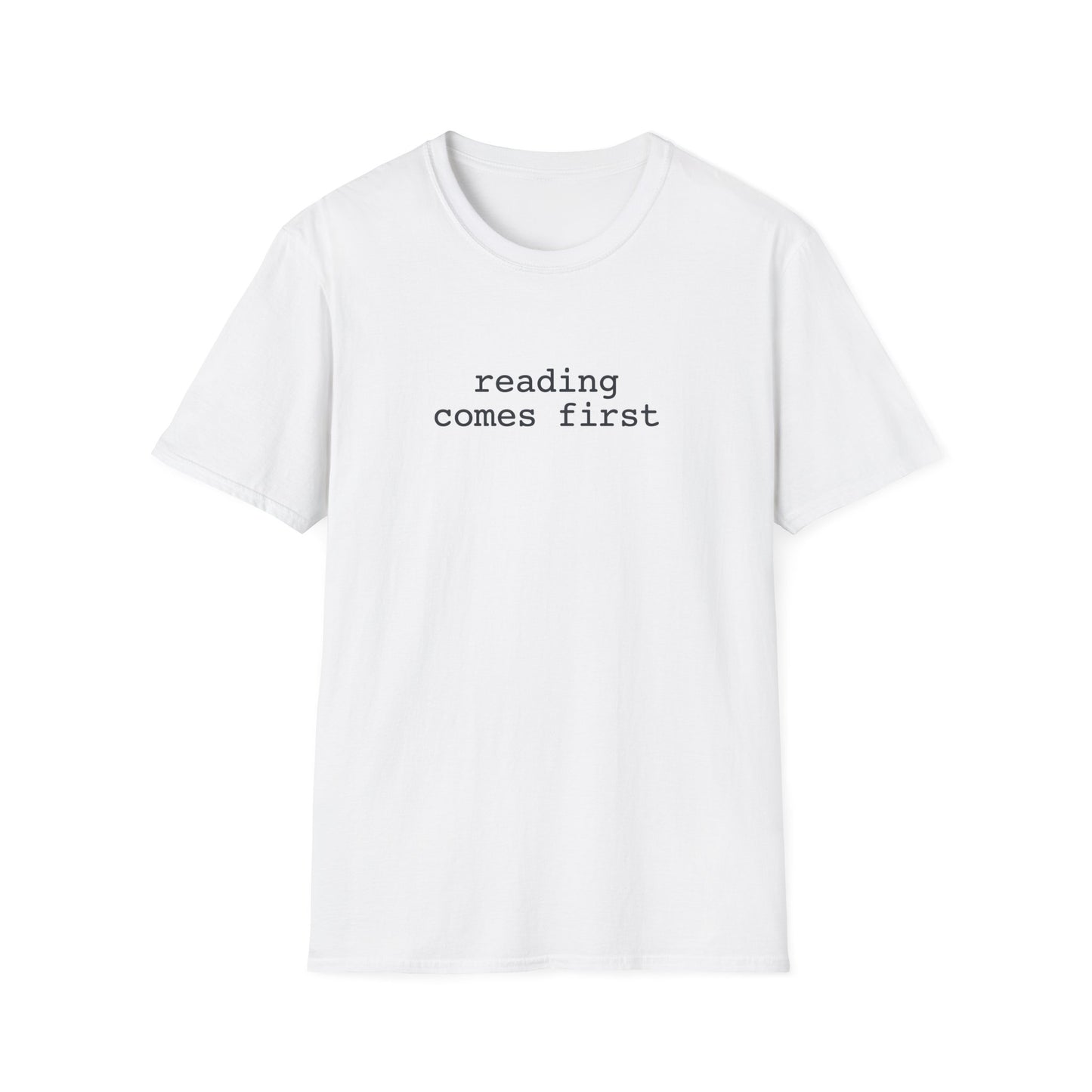 Comes First T-Shirt