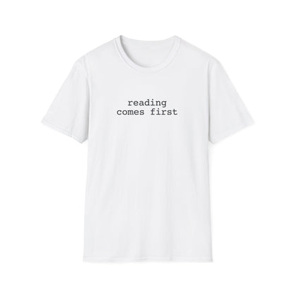 Comes First T-Shirt