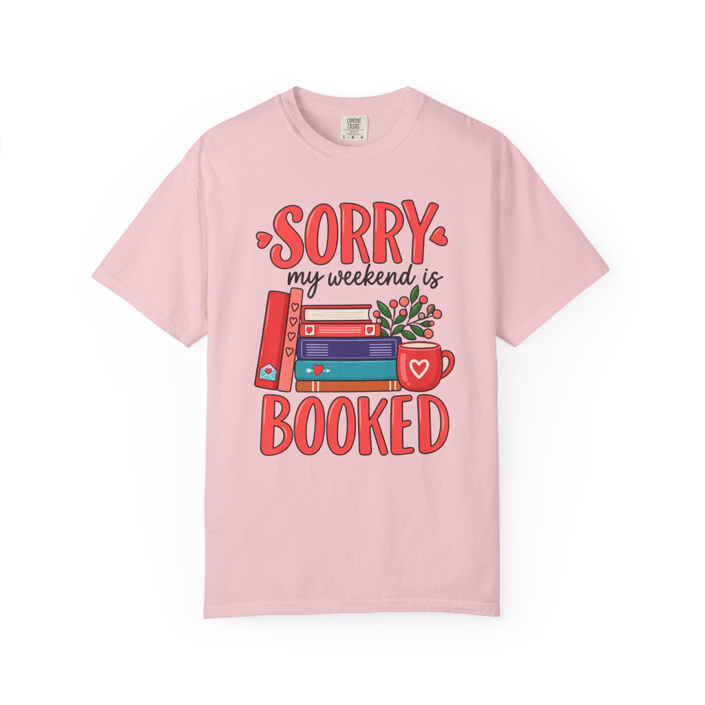 My Weekend Is Booked T‑Shirt