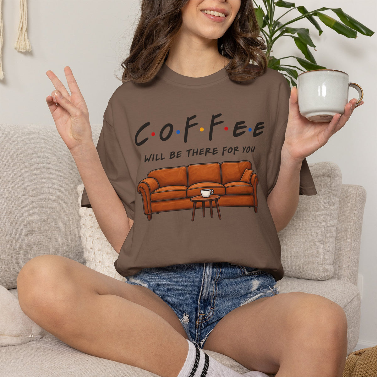 Coffee Will Be There T-Shirt