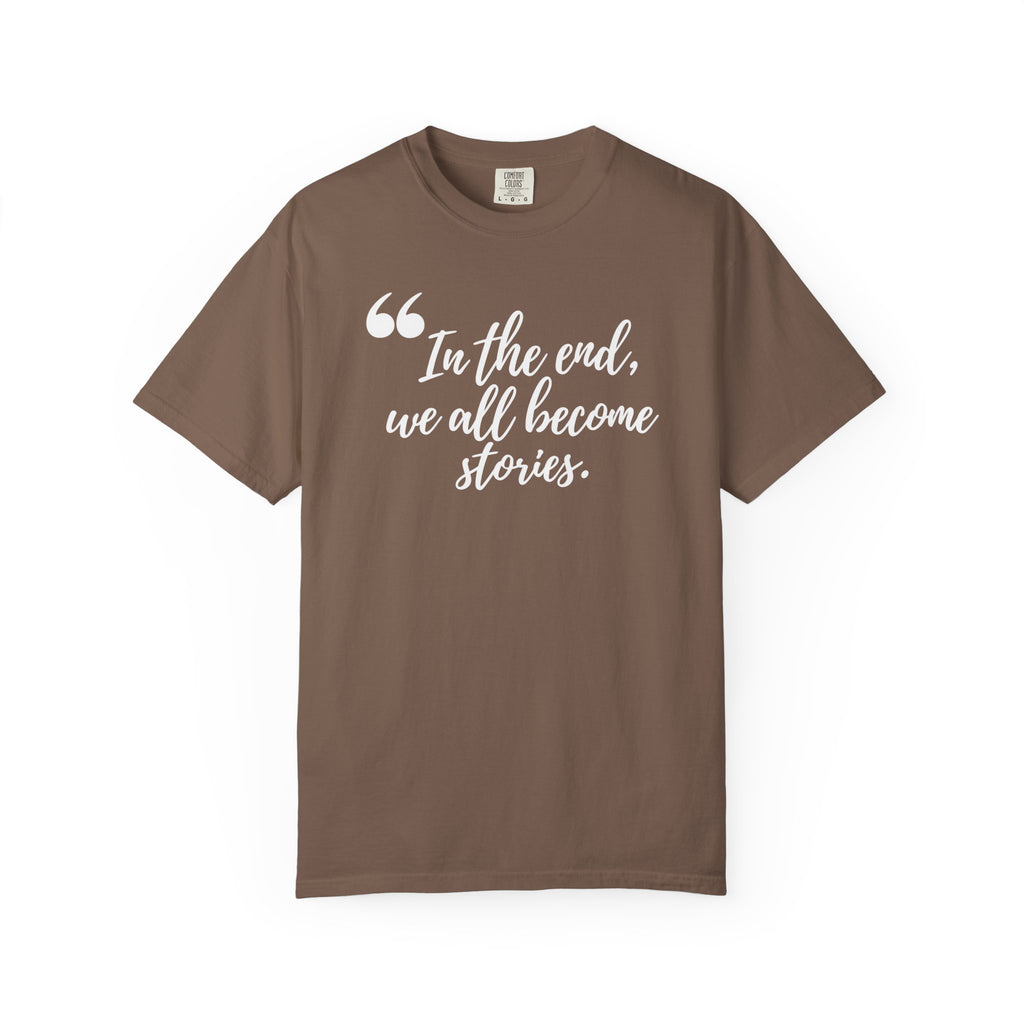 We All Become Stories T-Shirt