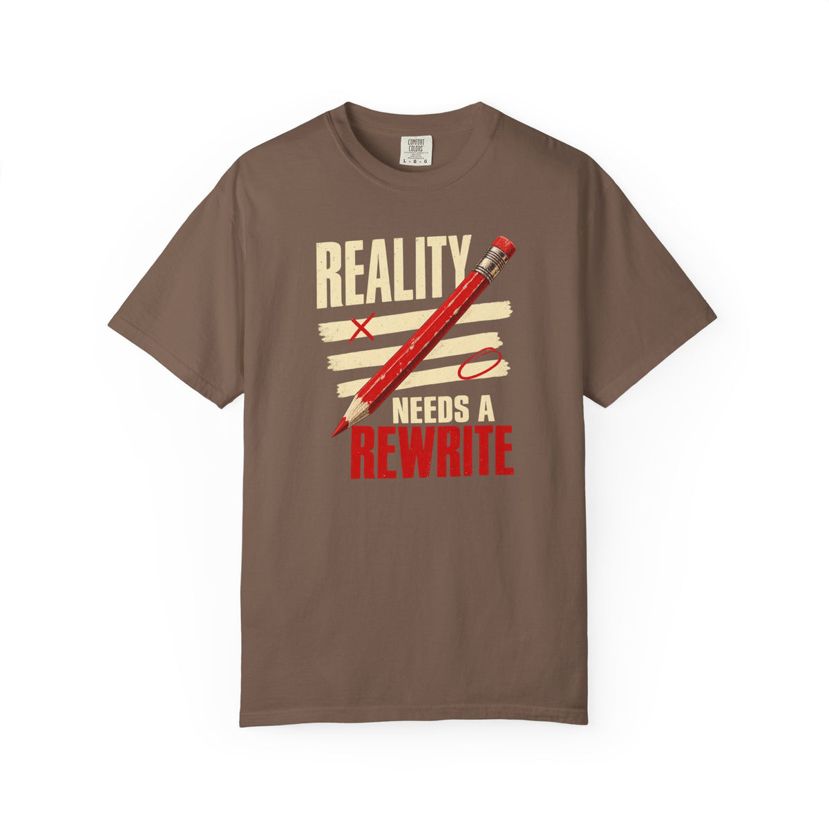 Reality Needs a Rewrite T‑Shirt