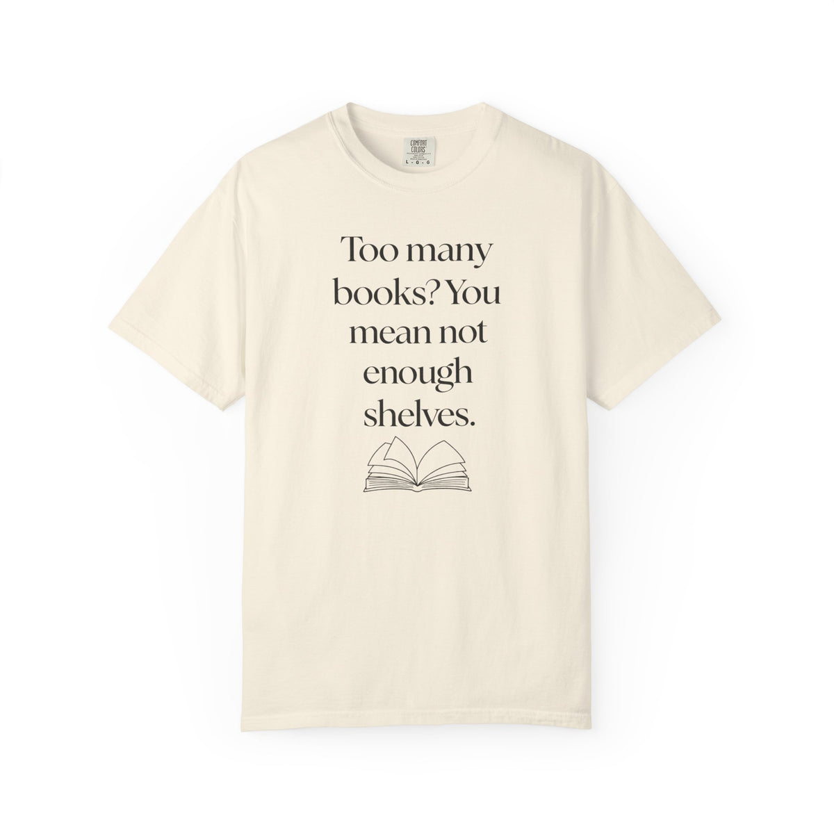 Too Many Books T-Shirt