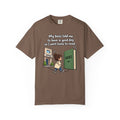 Have a Good Day T-Shirt