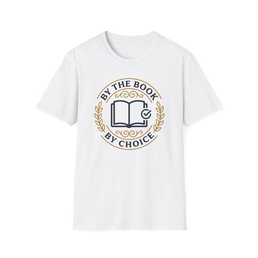 ⁠By Choice T-Shirt