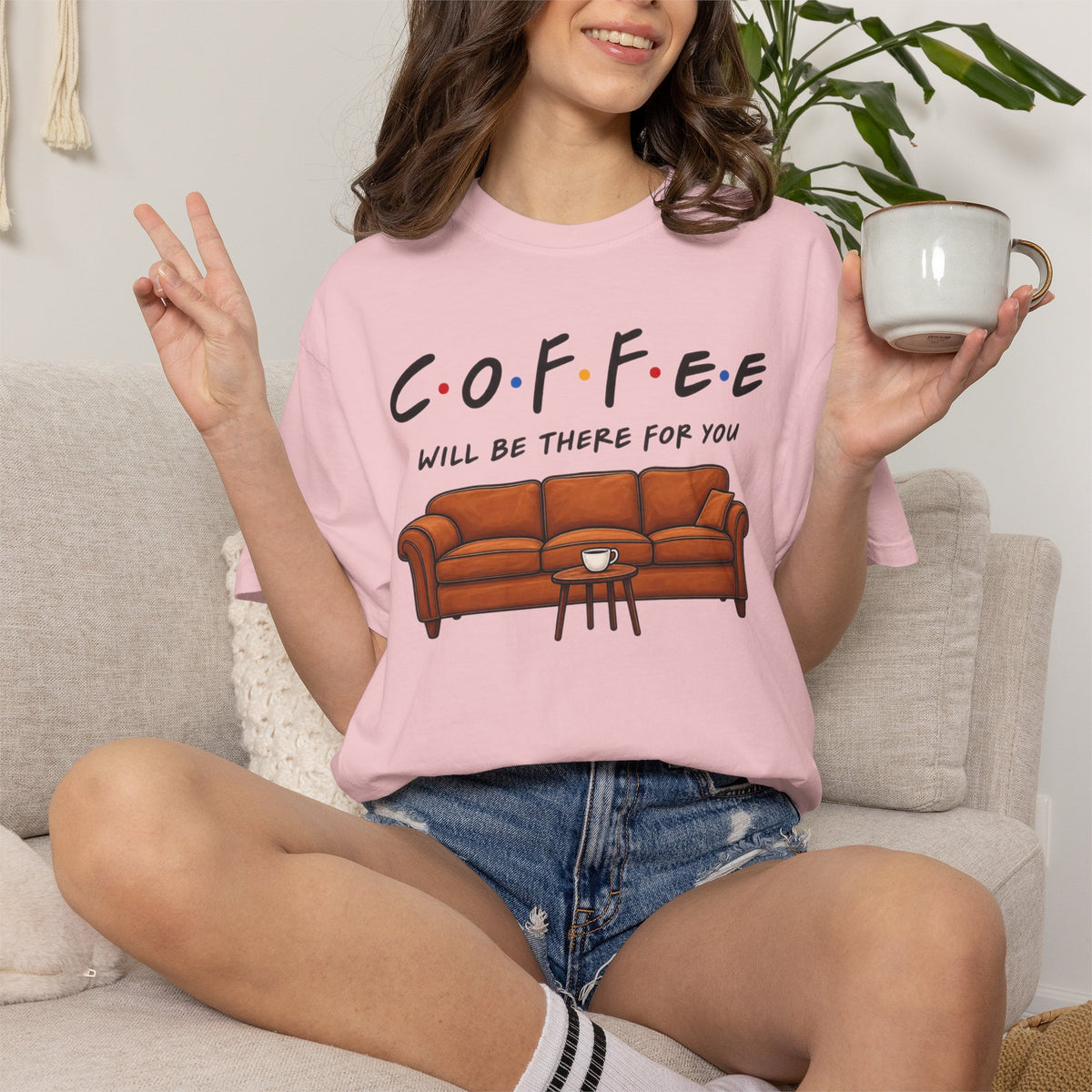 Coffee Will Be There T-Shirt