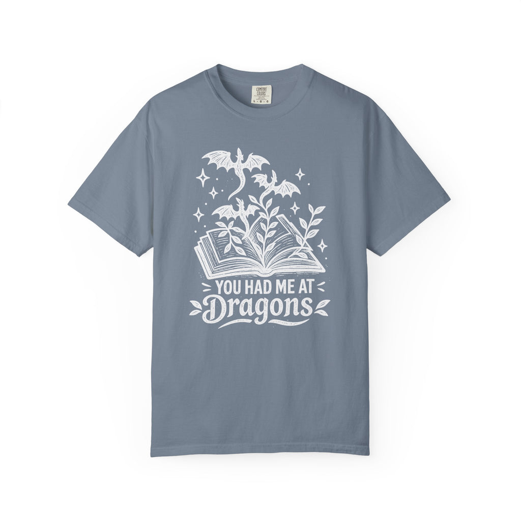 You Had Me at Dragons T‑Shirt