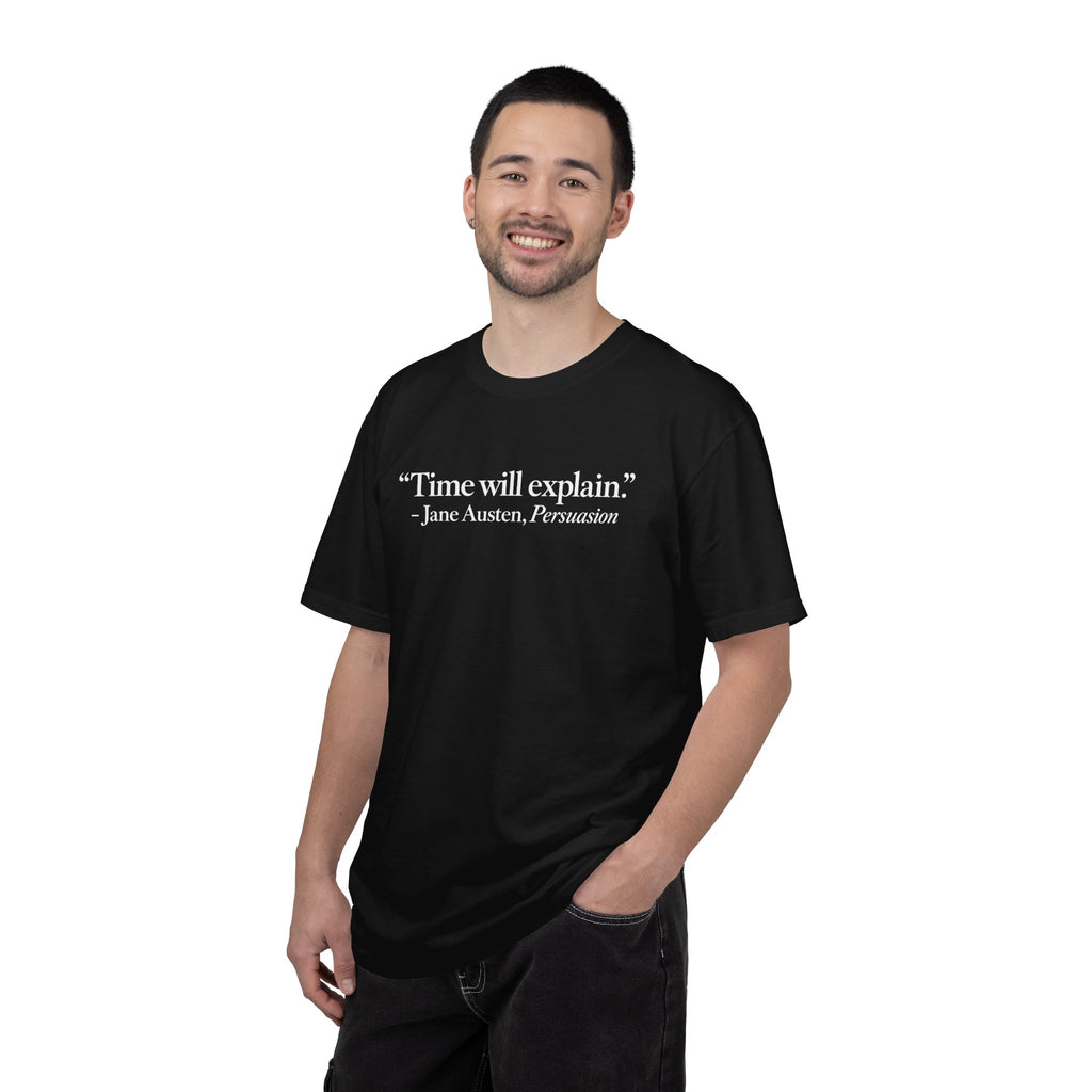 Time Will Explain T-Shirt