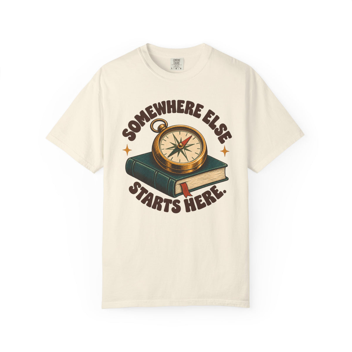 Somewhere Else Starts Here T-Shirt