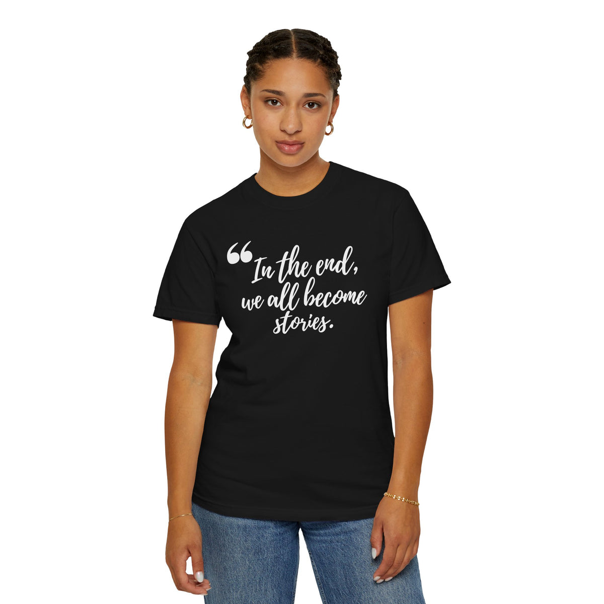 We All Become Stories T-Shirt