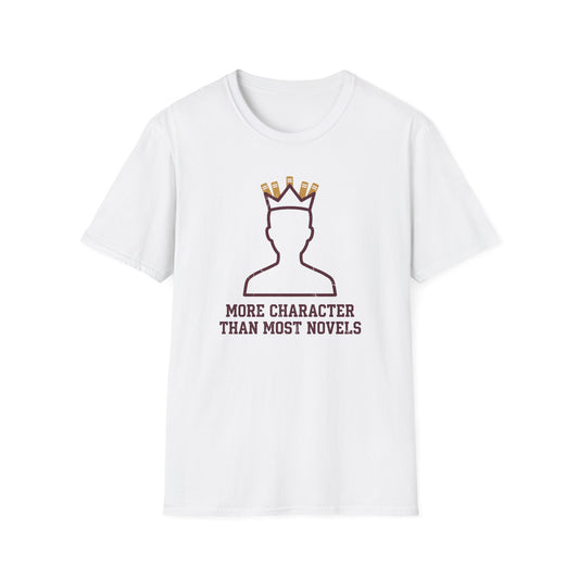 ⁠More Character T-Shirt