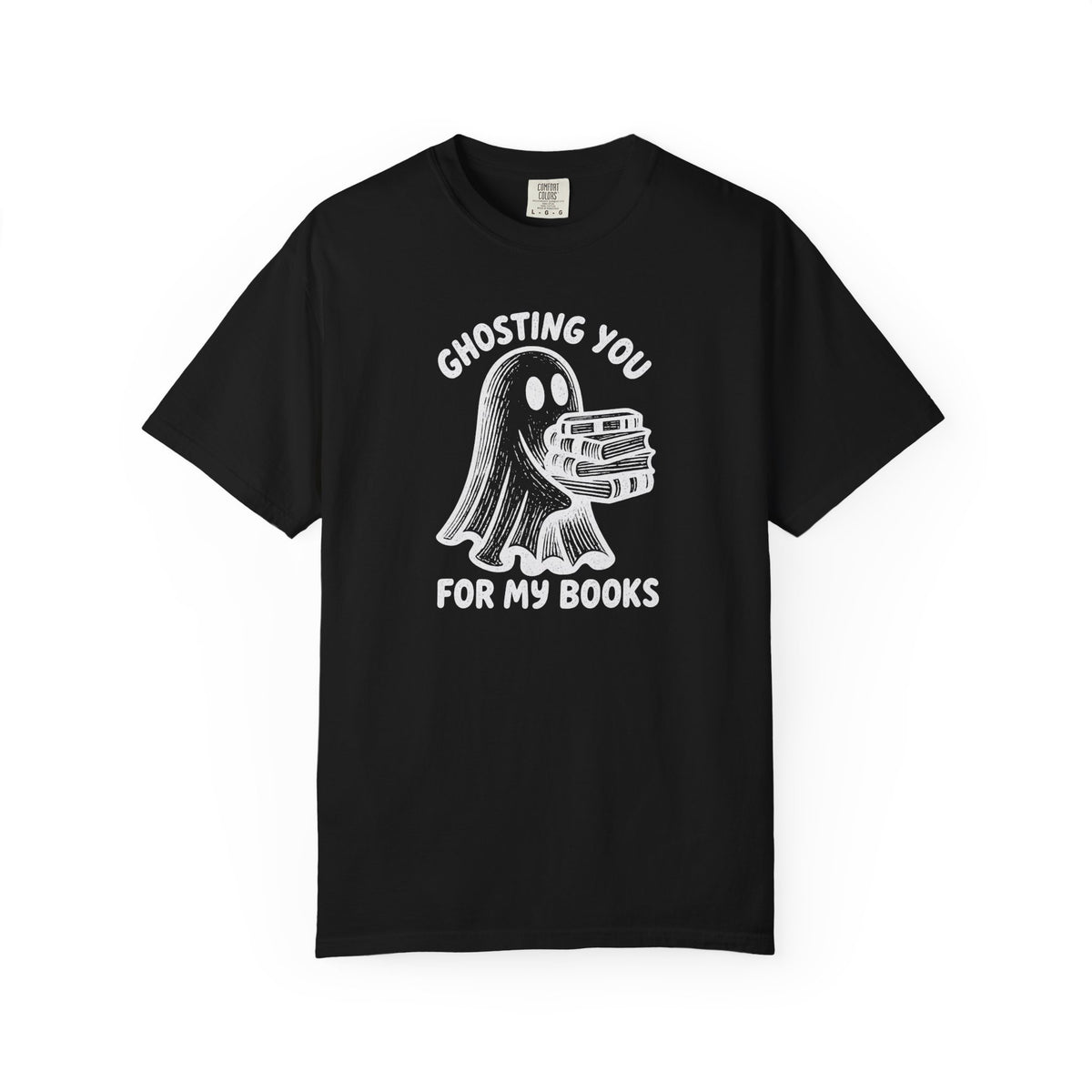 Ghosting You For My Books T-Shirt