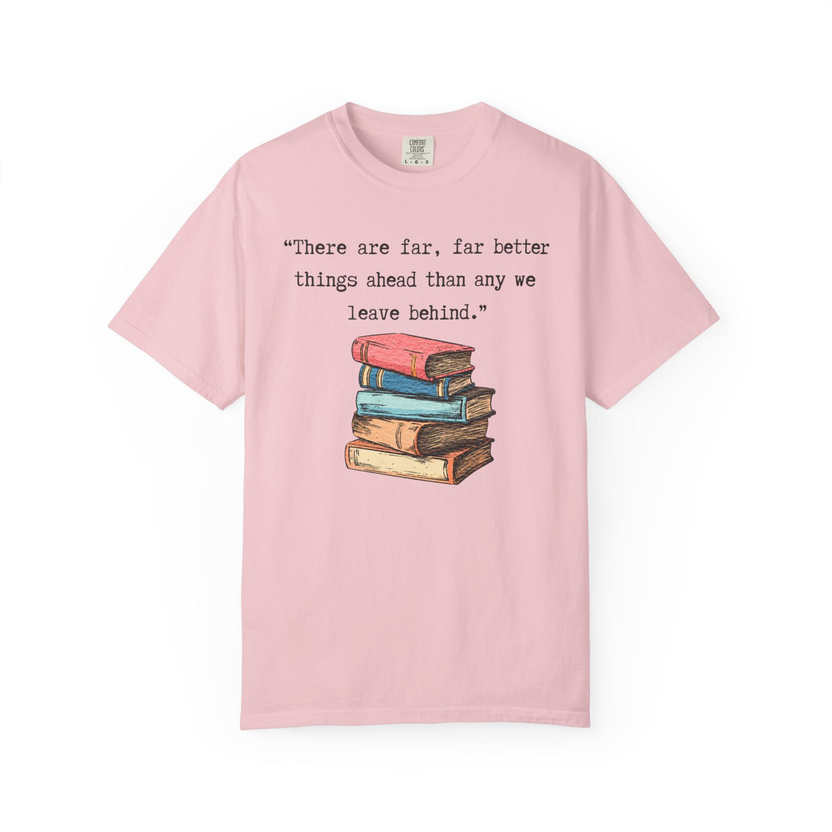 Better Things Ahead T-Shirt